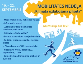 Eiropas mobilitātes nedēļa, no 16. – 22.septembrim, arī Valkā